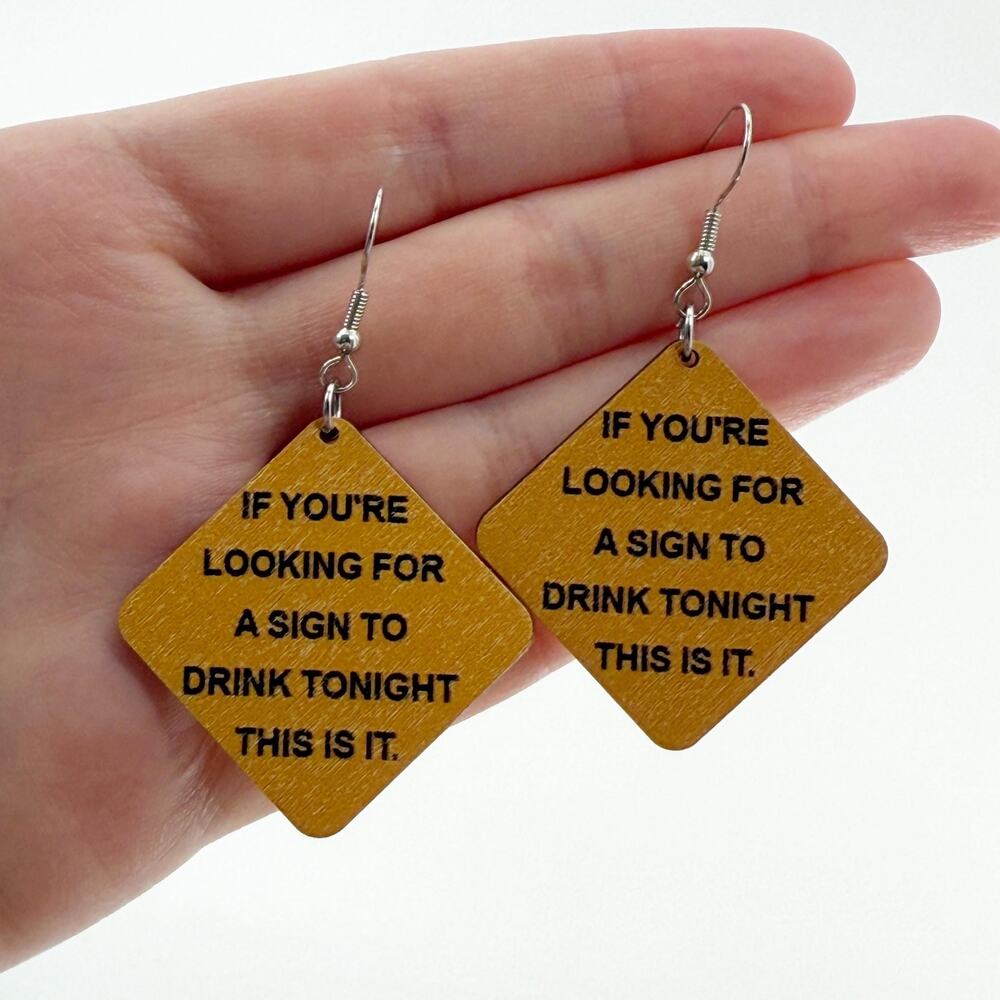 Drink Sign Earrings, Funny Party Earrings, Bar Humor Jewelry